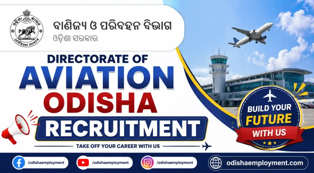 Directorate of Aviation Odisha Recruitment 2026: 6 Vacancies, Salary ₹60,000, Apply Before 31 July
