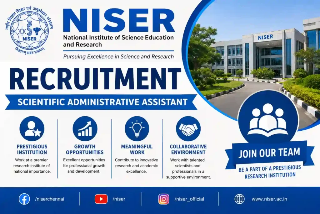 Niser Bhubaneswar recruitment Scientific Administrative Assistant 2026: Apply Now, Age, Salary, Vacancy, Eligibility, Dates in Odisha